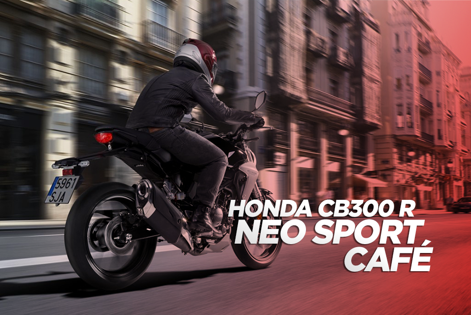 NEO SPORT CAFÉ, EL CONCEPTO NAKED DE LA CB 300 R DE HONDA